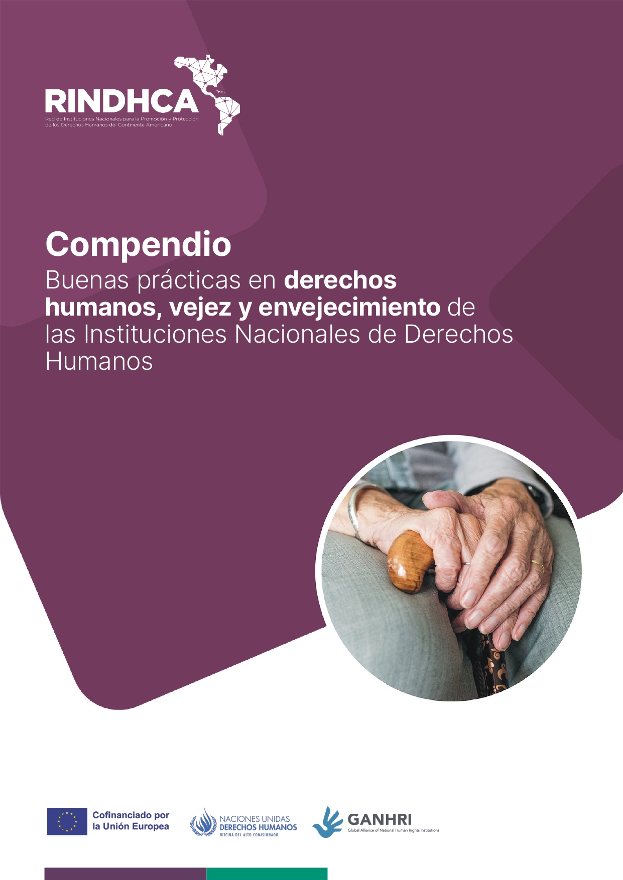 La Defensoría del Pueblo de la Nación junto a RINDHCA lanzaron el “Compendio: Buenas prácticas en derechos humanos, vejez y envejecimiento de las Instituciones Nacionales de Derechos Humanos”